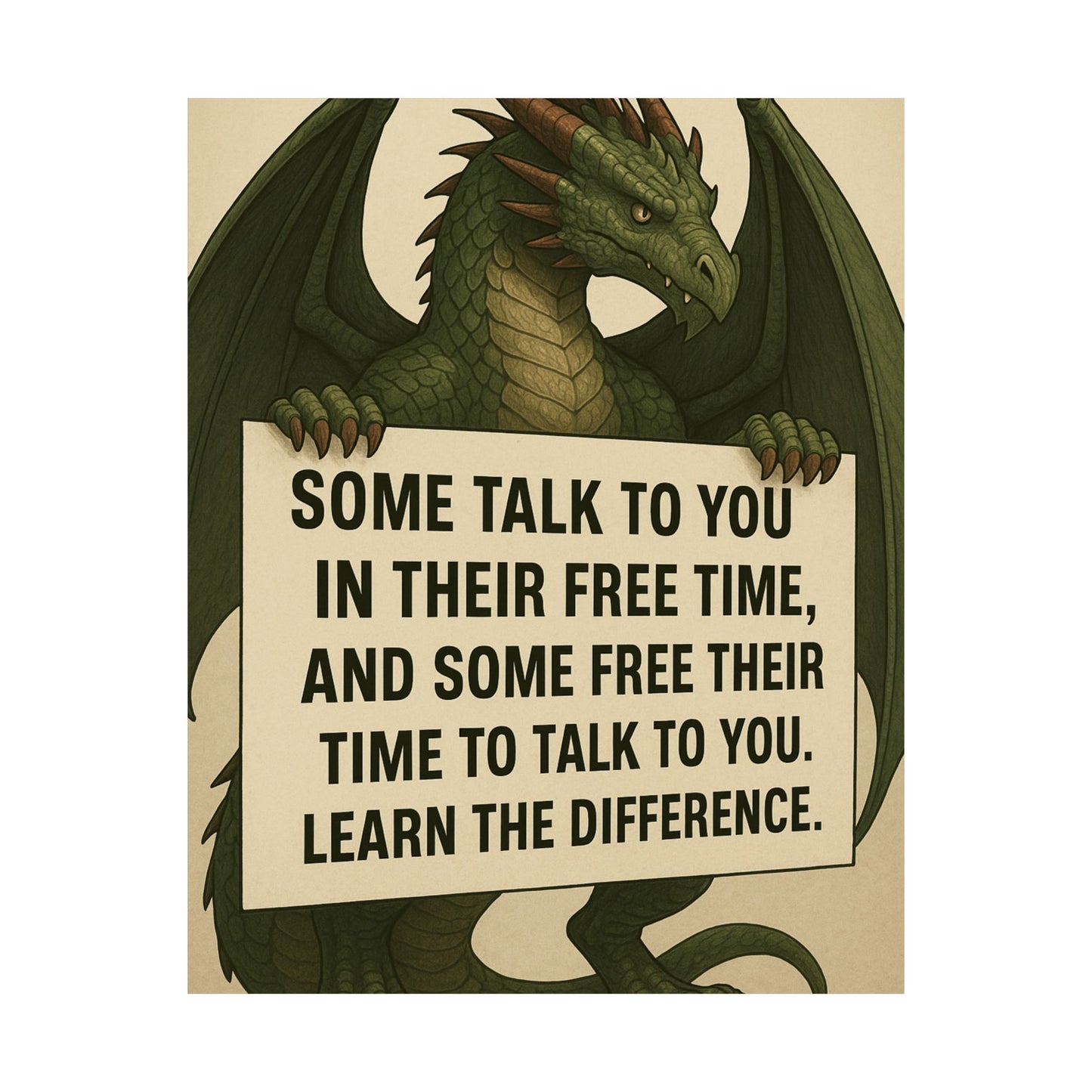Motivational Dragon Poster - Learn the Difference Art Print