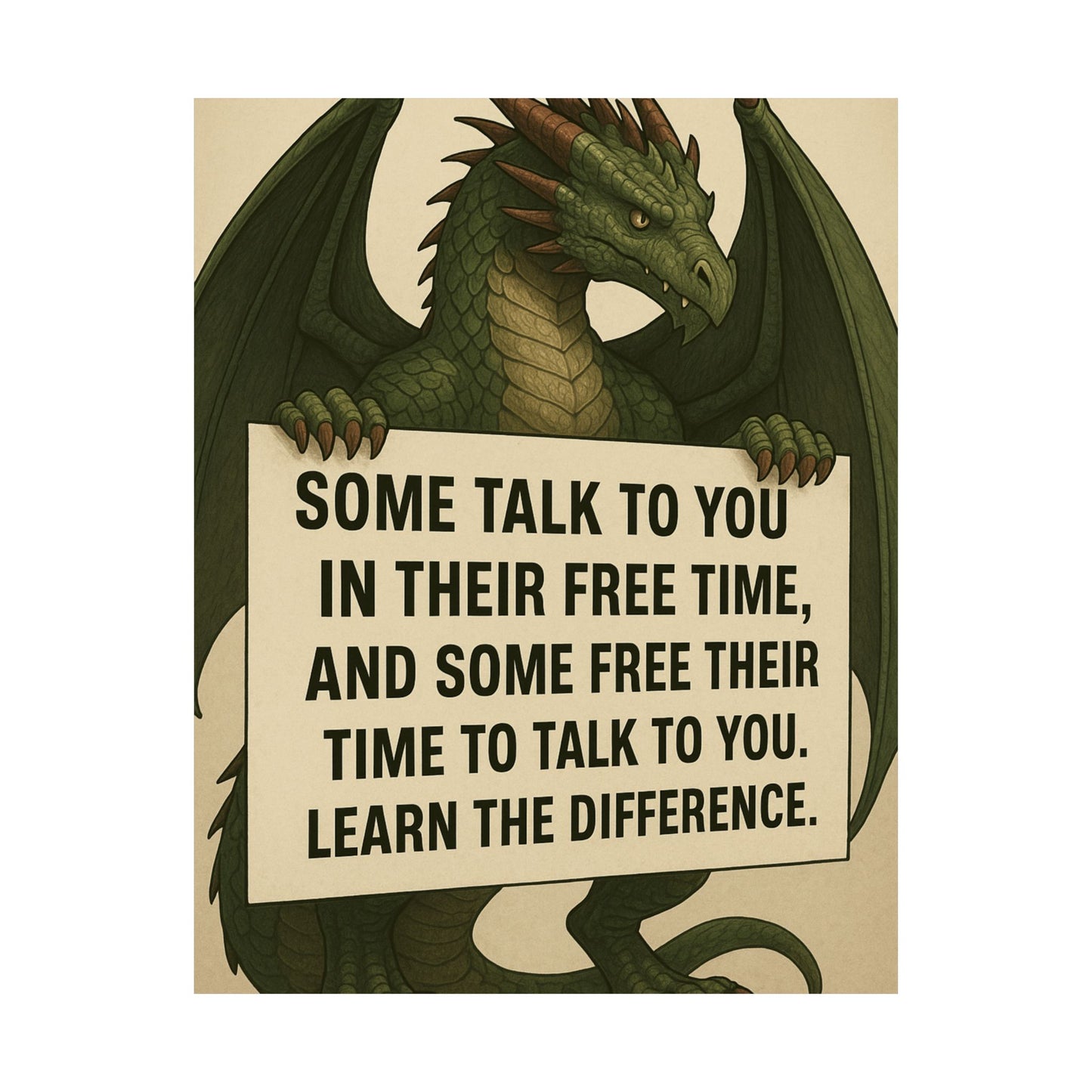 Motivational Dragon Poster - Learn the Difference Art Print