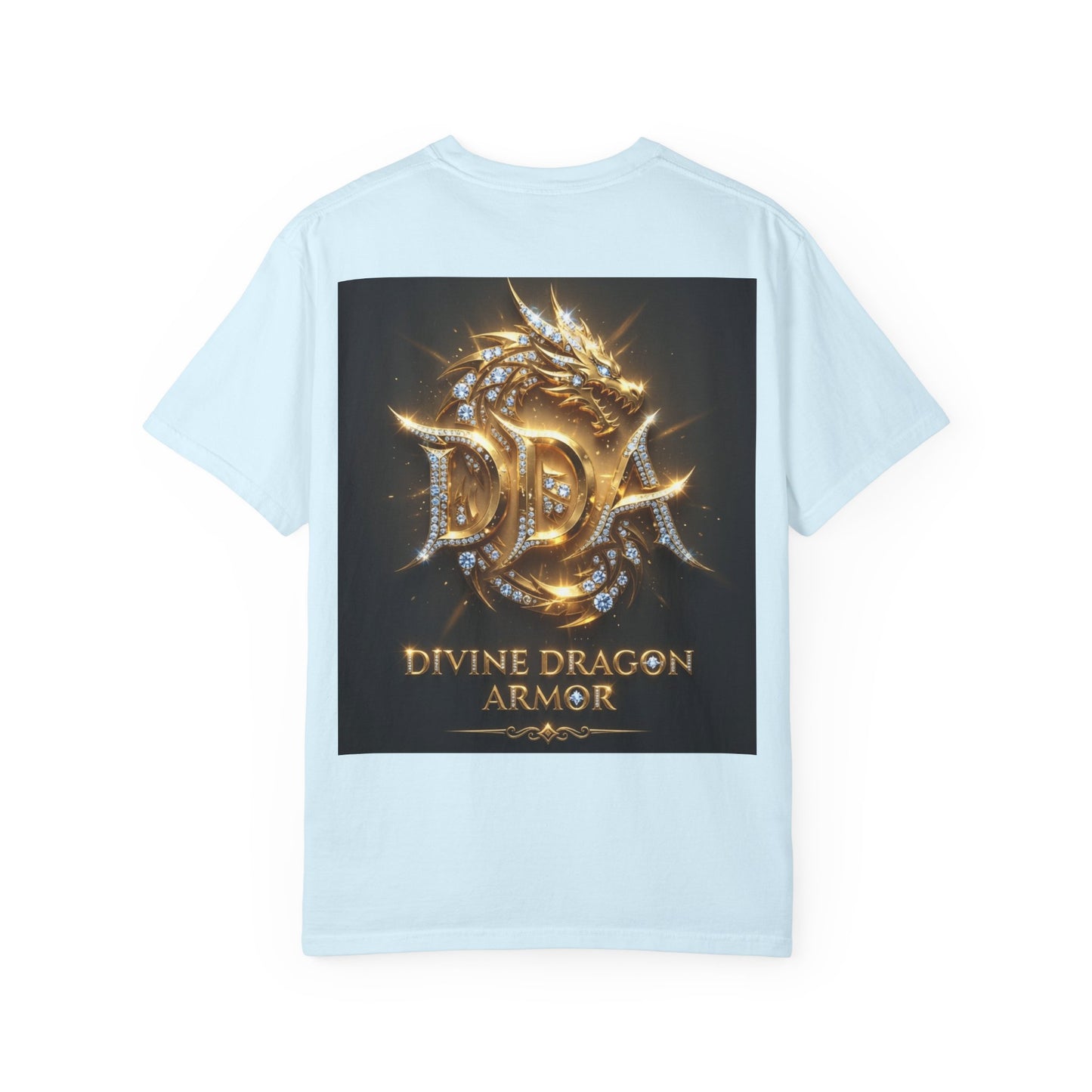 A DIVINE DRAGON ARMOR MEN OR WOMANS Garment-Dyed T-shirt