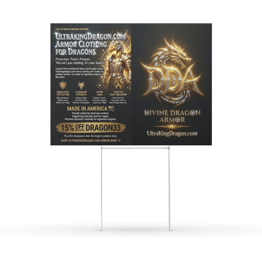 Divine Dragon Armor Yard Sign — Gold Dragon Logo Promotional Sign for UltrakIngDragon.com (15% OFF DRAGON33)