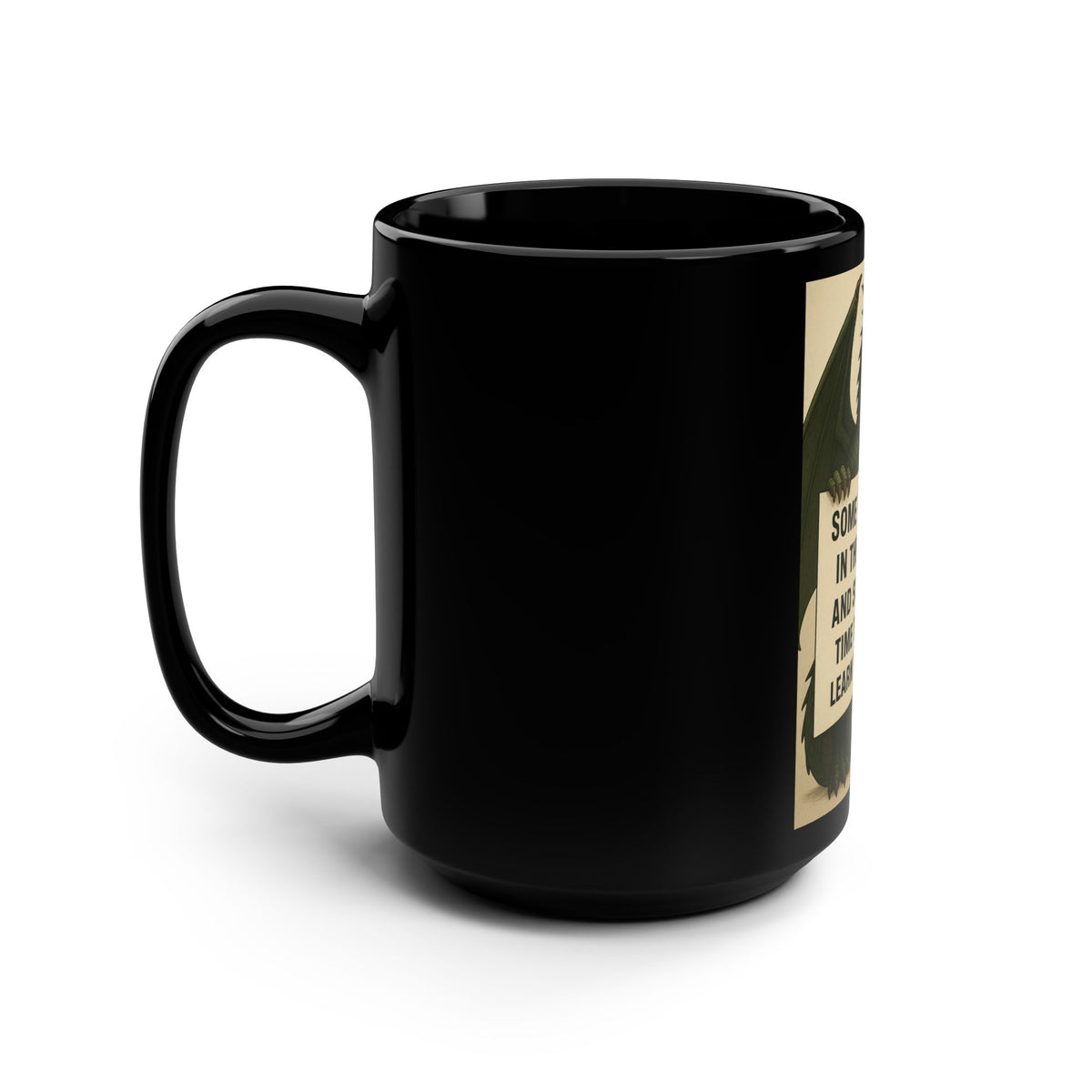 An Inspirational Dragon Mug - 15oz Black Coffee Cup for Motivational Gift