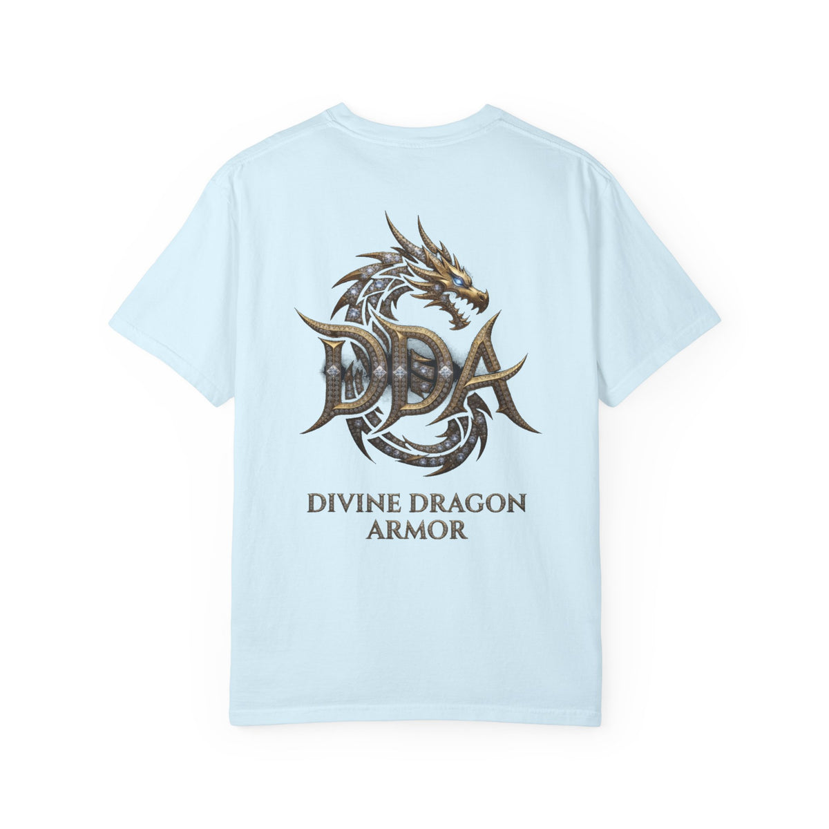 A DIVINE DRAGON ARMOR MEN OR WOMANS Garment-Dyed T-shirt